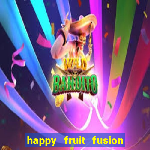 happy fruit fusion paga mesmo